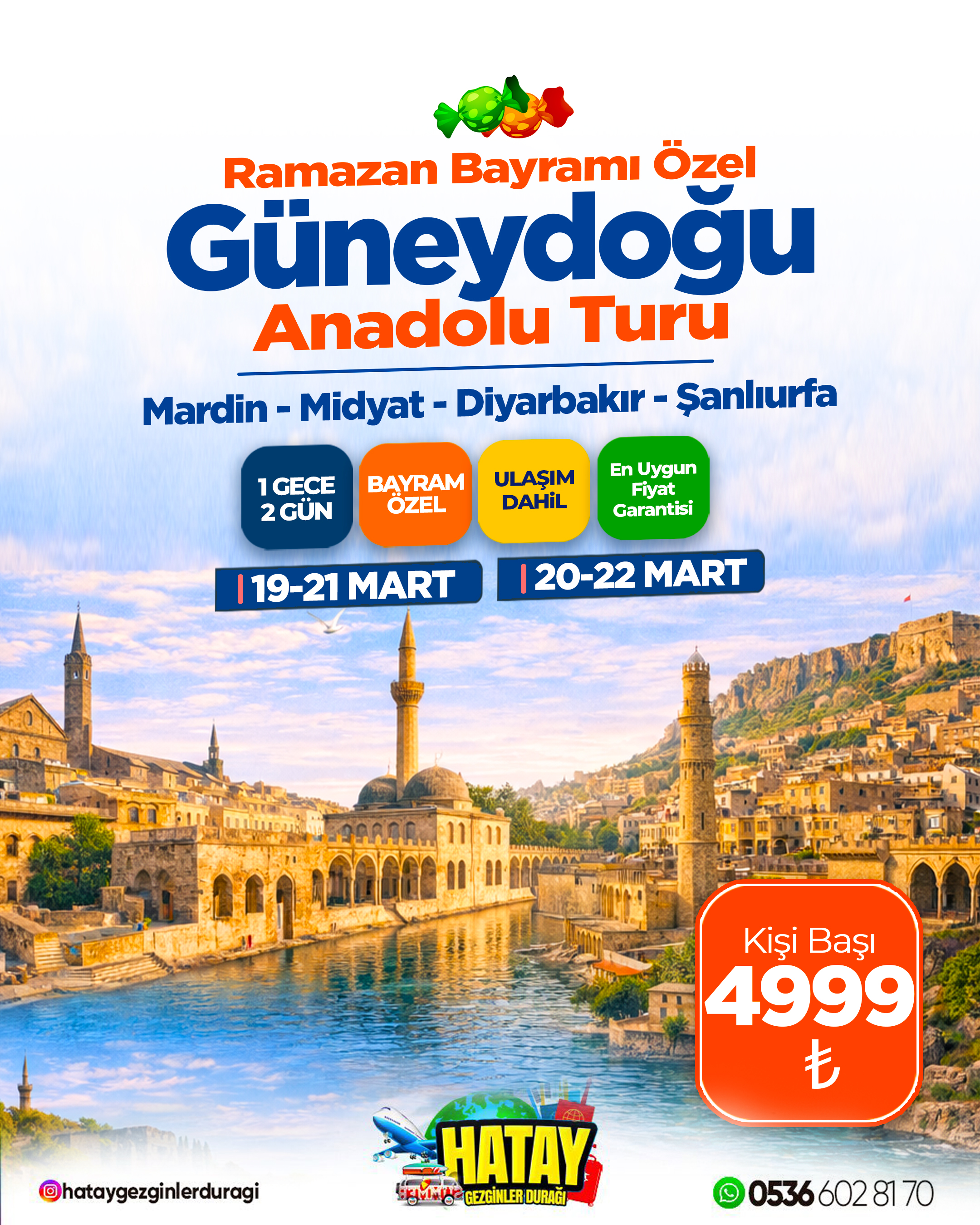 Ramazan Bayramı Özel Güneydoğu Anadolu Turu