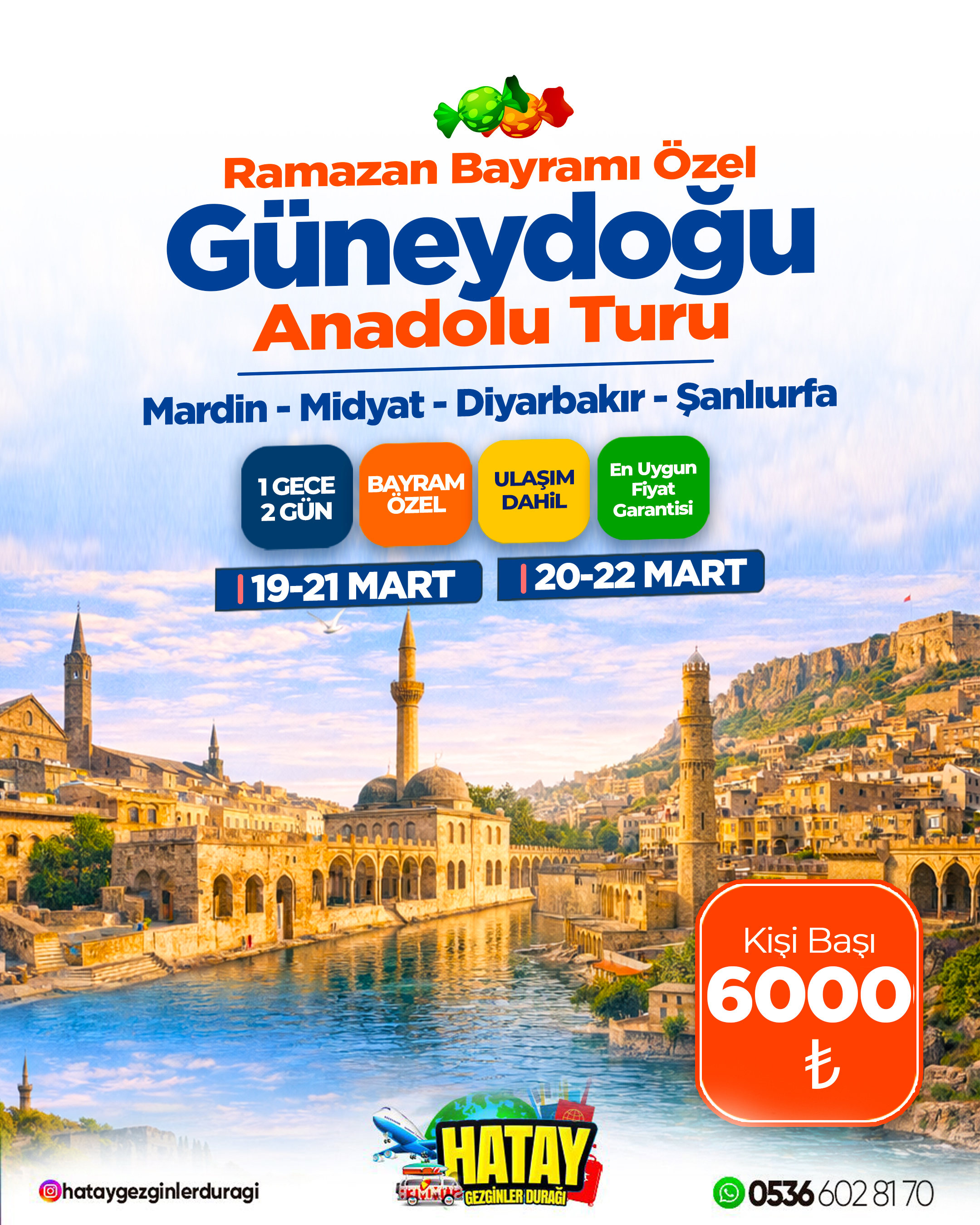 Ramazan Bayramı Özel Güneydoğu Anadolu Turu