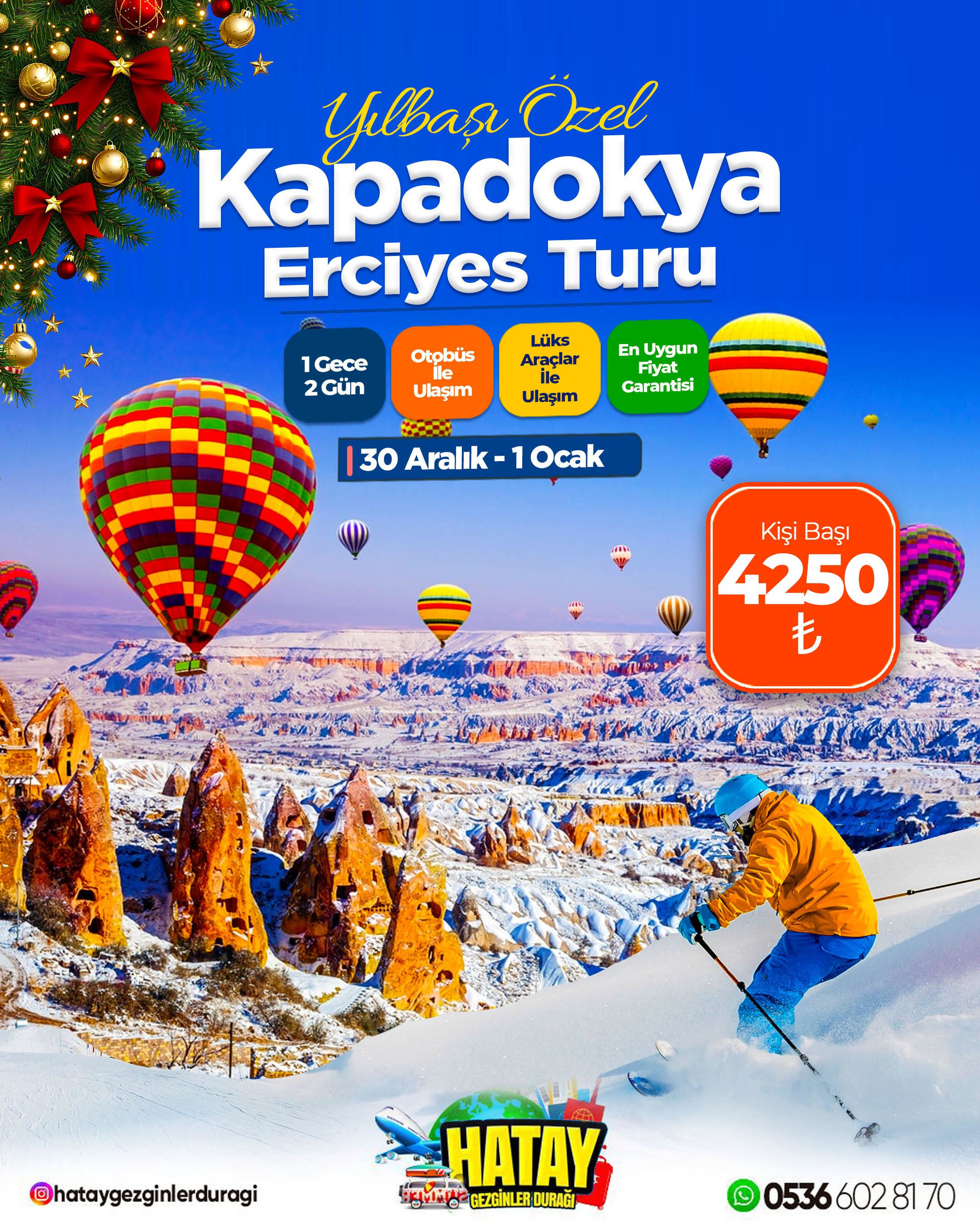 Yılbaşı Özel Kapadokya Erciyes Turu